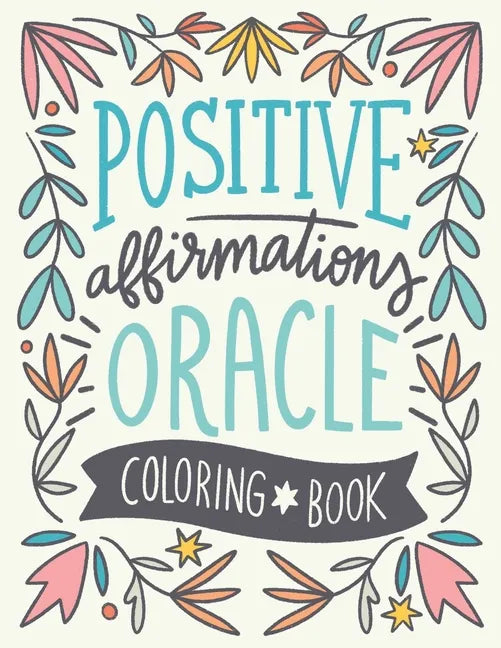 Positive affirmations Oracle coloring book - Paperback